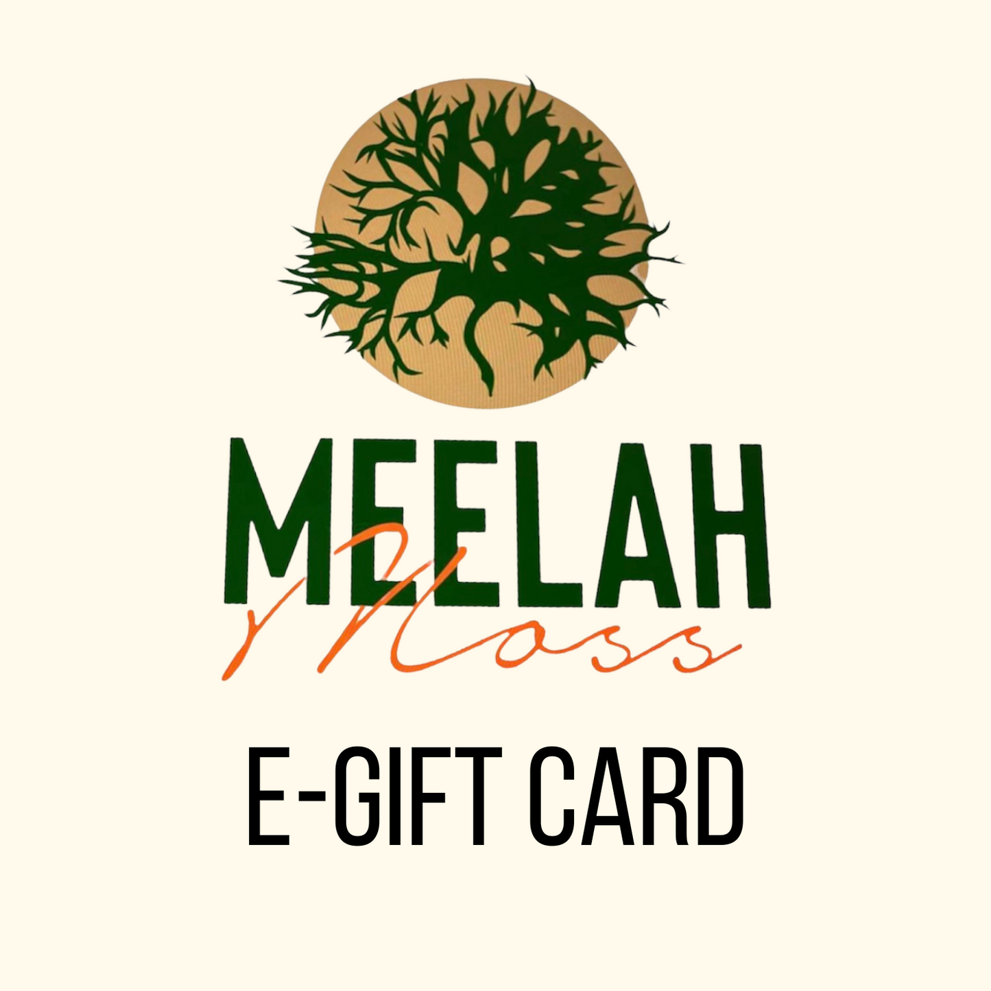 Meelah Moss E-Gift Card